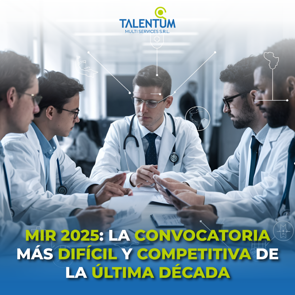 MIR 2025: LA CONVOCATORIA MÁS DIFÍCIL Y COMPETITIVA DE LA ÚLTIMA DÉCADA