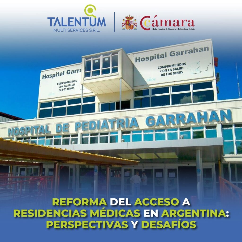 REFORMA DEL ACCESO A RESIDENCIAS MÉDICAS EN ARGENTINA: PERSPECTIVAS Y DESAFÍOS