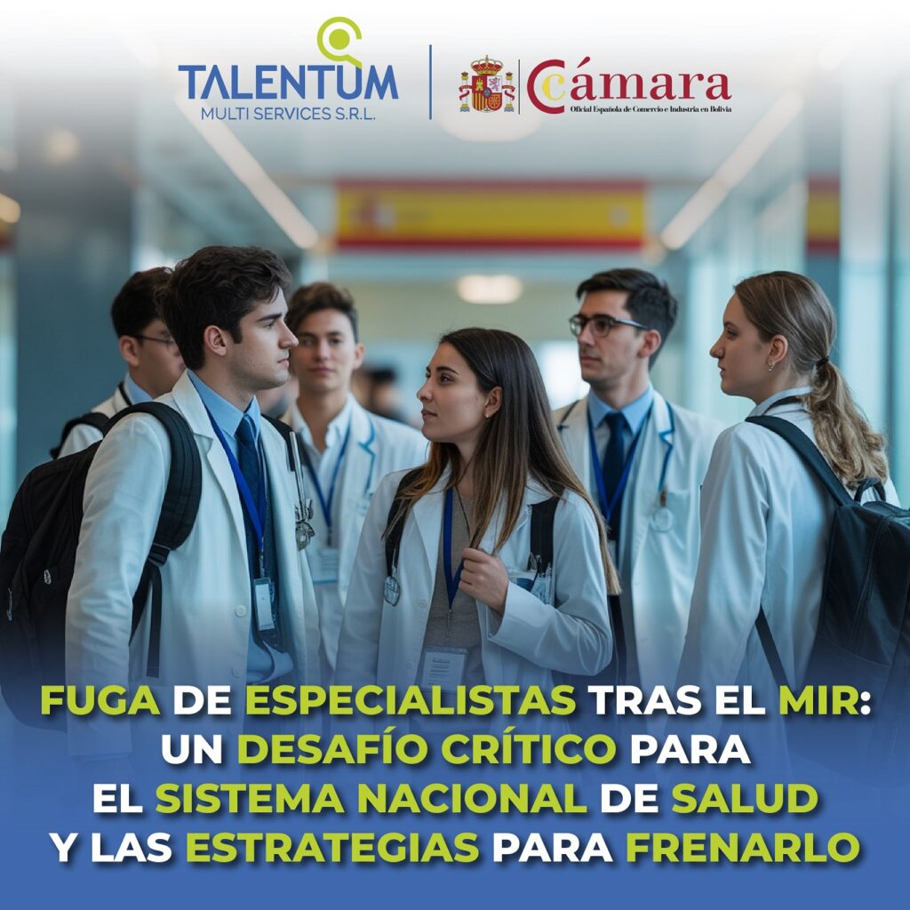 FUGA DE ESPECIALISTAS TRAS EL MIR: UN DESAFÍO CRÍTICO PARA EL SISTEMA NACIONAL DE SALUD Y LAS ESTRATEGIAS PARA FRENARLO