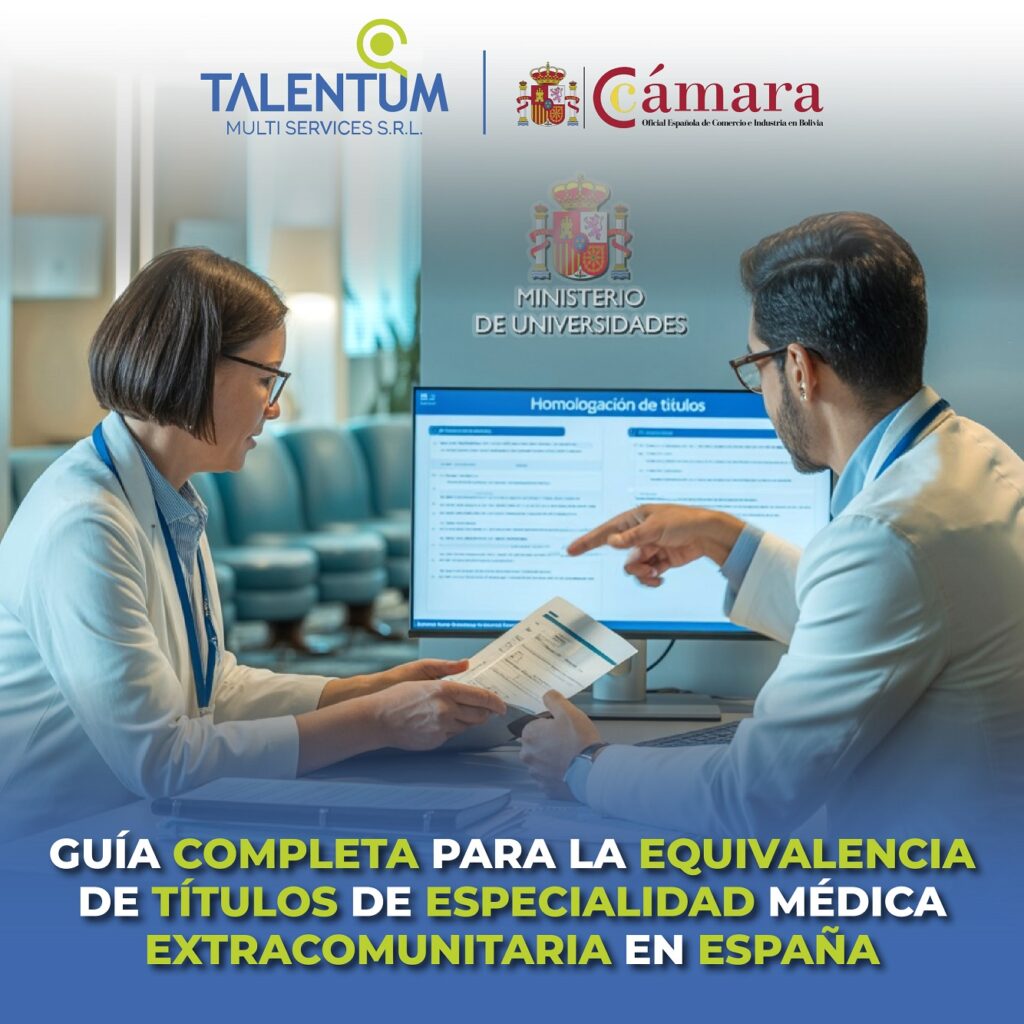 GUÍA COMPLETA PARA LA EQUIVALENCIA DE TÍTULOS DE ESPECIALIDAD MÉDICA EXTRACOMUNITARIA EN ESPAÑA